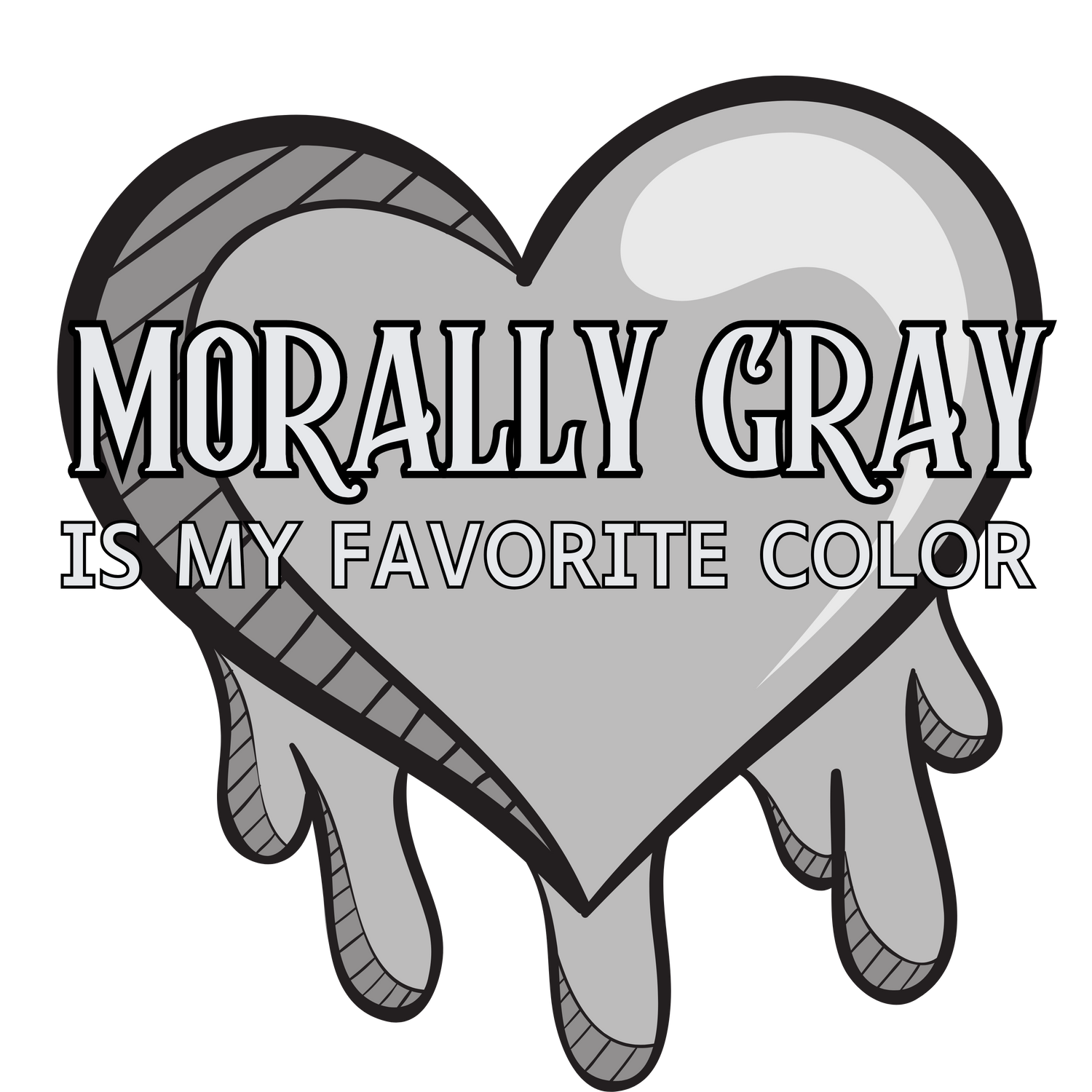 Morally Gray / Grey Collection