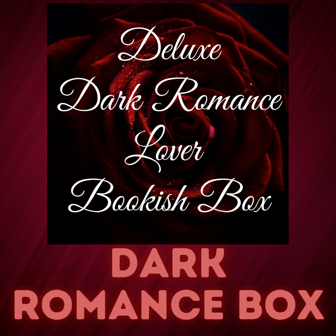 DARK ROMANCE LOVER BOOKISH BOX - Version 1