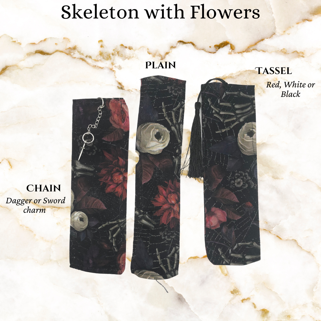 Skeleton with flowers fabric bookmark - 1 plain and 1 with a black, white or red tassel - 1 with chain of a sword or dagger